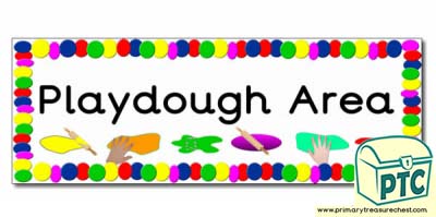  'Playdough Area' Display Heading/ Classroom Banner