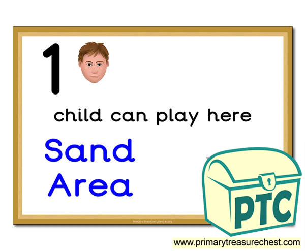 Sand  Area Sign - Add Your Own Image - 1 child can play here - Classroom Organisation Poster