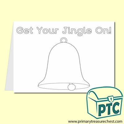 Get Your Jingle On! Colouring A5 Card With Text