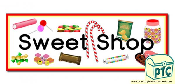 'Sweet Shop' Display Heading/ Classroom Banner