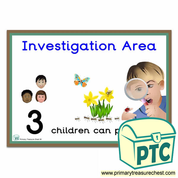 Investigation Area Sign - Number Pattern Images Provided  '3 children can play here' - Classroom Organisation Poster