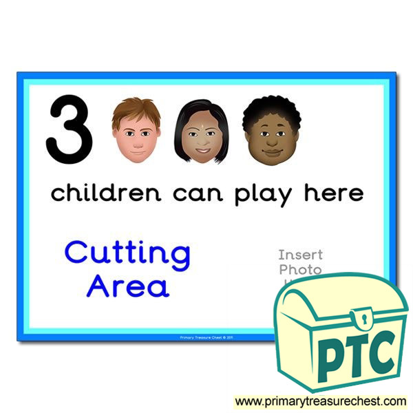 Cutting Area Sign - Add Your Own Image - 3 children can play here - Classroom Organisation Poster