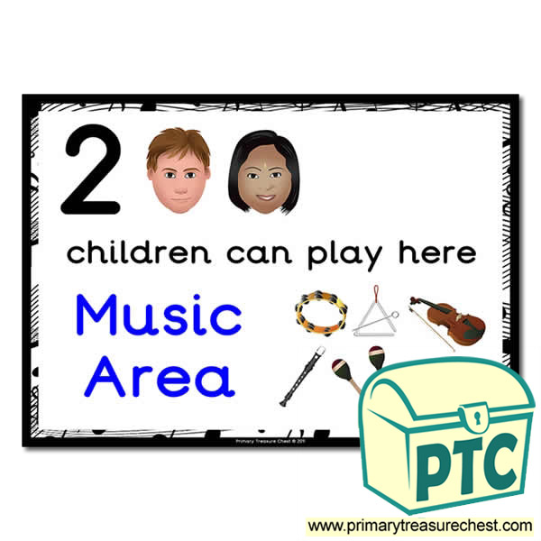 Music Area Sign - Images Provided - 2 children can play here - Classroom Organisation Poster