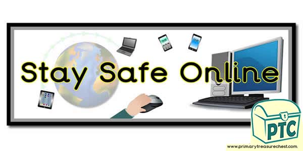 'Stay Safe Online' Display Heading/ Classroom Banner
