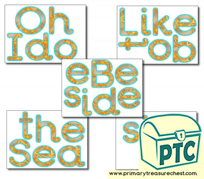 'Oh I do Like to be Beside the Seaside' Display Letters