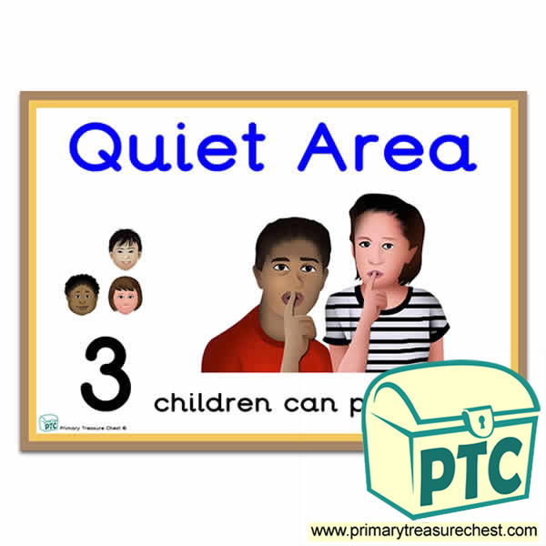 Quiet Area Sign - Number Pattern Images Provided  '3 children can play here' - Classroom Organisation Poster