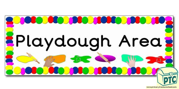  'Playdough Area' Display Heading/ Classroom Banner