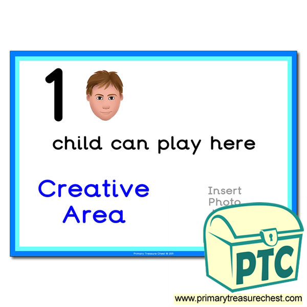 Creative Area Sign - Add Your Own Image - 1 child can play here - Classroom Organisation Poster