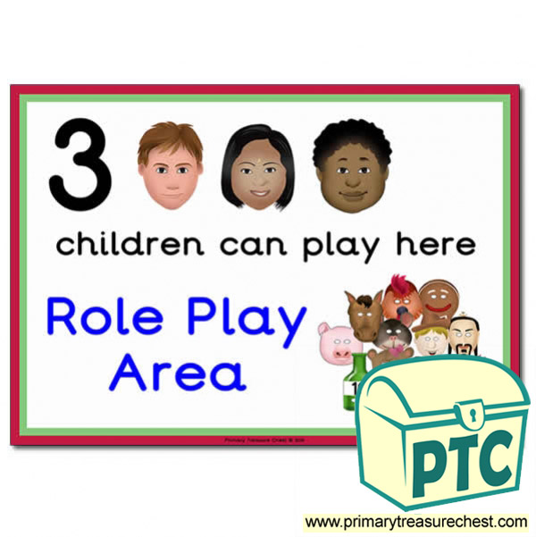 Role Play Area Sign - Images Provided - 3 children can play here - Classroom Organisation Poster