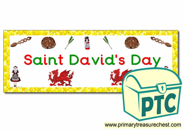'Saint David's Day' Display Heading/ Classroom Banner