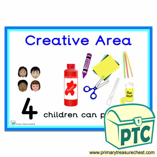 Creative Area Sign - Number Pattern Images Provided  '4 children can play here' - Classroom Organisation Poster