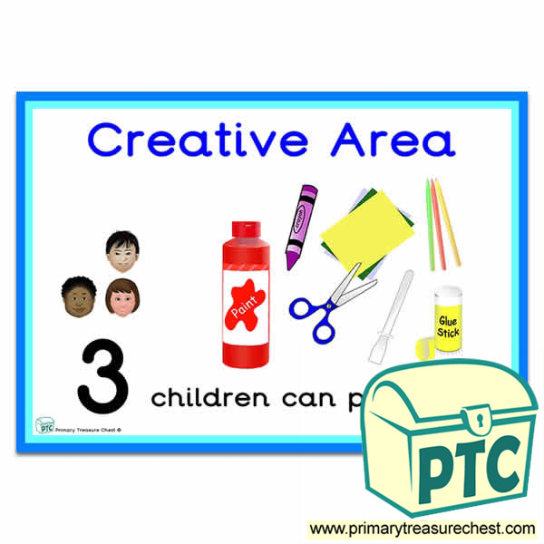 Creative Area Sign - Number Pattern Images Provided  '3 children can play here' - Classroom Organisation Poster