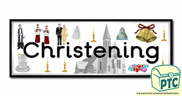 'Christening' Display Heading/ Classroom Banner