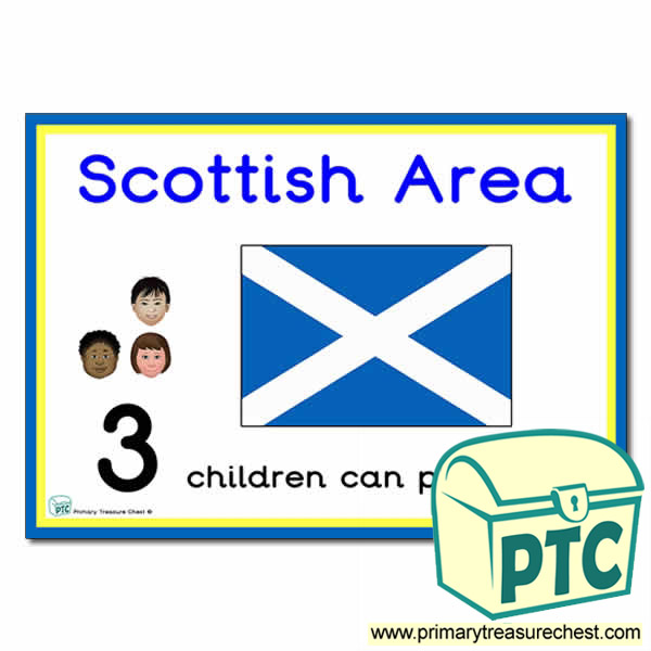 Scottish Area Sign - Number Pattern Images Provided  '3 children can play here' - Classroom Organisation Poster