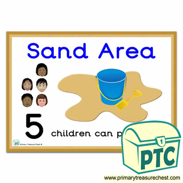 Sand Area Sign - Number Pattern Images Provided  '5 children can play here' - Classroom Organisation Poster