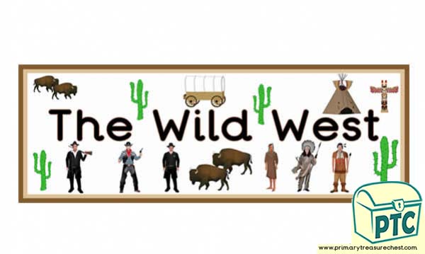 'Wild West' Display Heading/ Classroom Banner