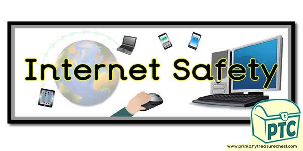 'Internet Safety' Display Heading/ Classroom Banner