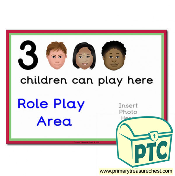 Role Play Area Sign - Add Your Own Image - 3 children can play here - Classroom Organisation Poster