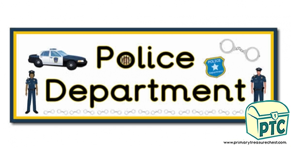  'Police Department' Display Heading/ Classroom Banner
