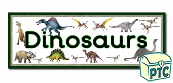 'Dinosaur' Display Heading/ Classroom Banner
