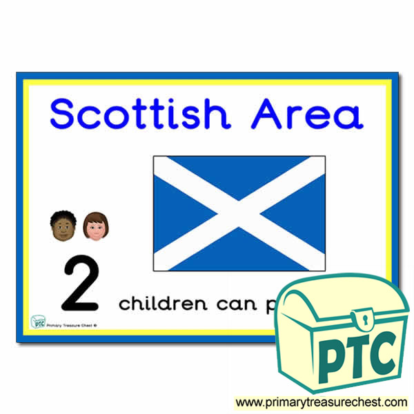 Scottish Area Sign - Number Pattern Images Provided  '2 children can play here' - Classroom Organisation Poster