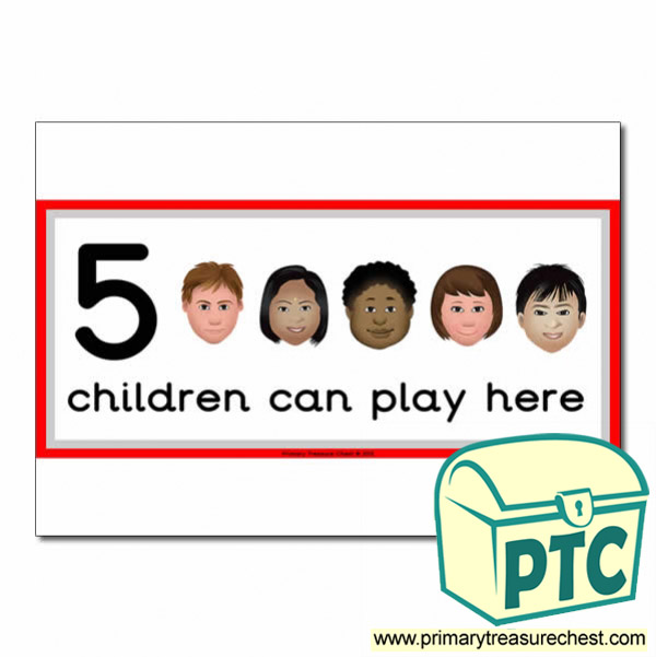 Construction Area Sign - Images of Faces - 5 children can play here - Classroom Organisation Poster
