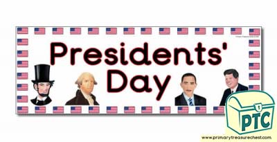 Presidents' Day Display Heading/ Classroom Banner
