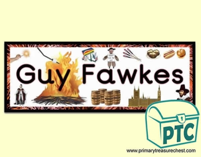 'Guy Fawkes' Display Heading / Classroom Banner