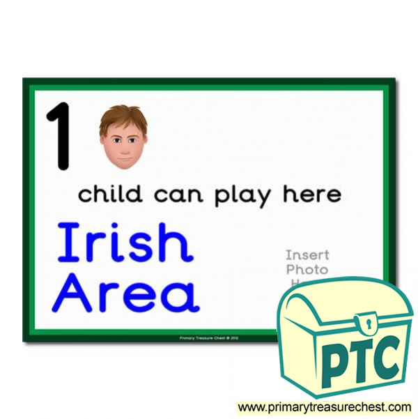Irish Area Sign - Add Your Own Image - 1 child can play here - Classroom Organisation Poster