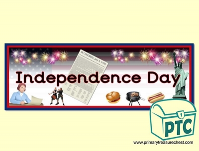 'Independence Day' Display Heading/ Classroom Banner