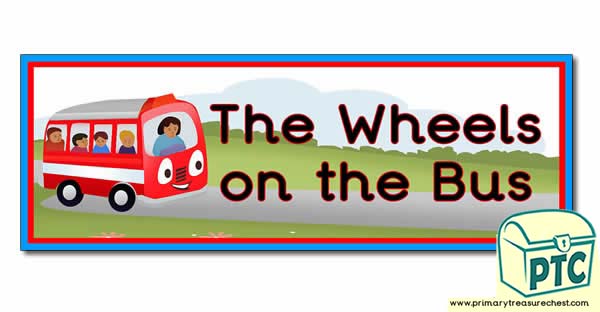 'The Wheels on the Bus' Display Heading/ Classroom Banner