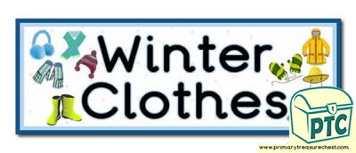 'Winter Clothes' Display Heading/ Classroom Banner