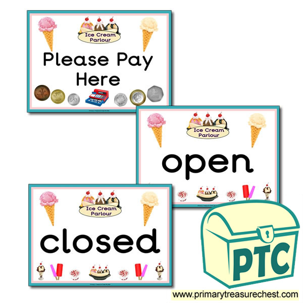 Ice Cream Parlour Open, Closed, Pay Here Signs