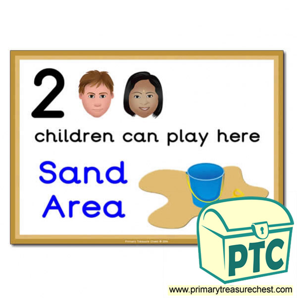Sand Area Sign - Images Provided - 2 children can play here - Classroom Organisation Poster