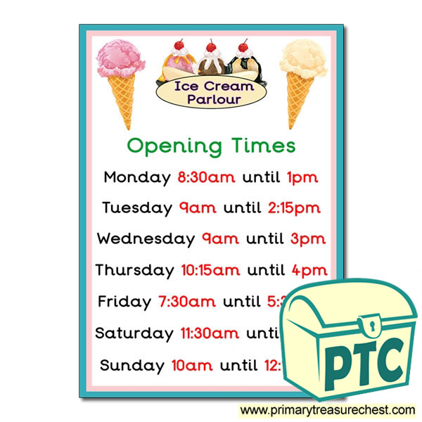 Role Play Ice Cream Parlour Opening Times (O'clock)