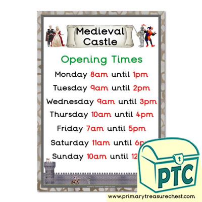 Medieval Castle Role Play Opening Times (O'clock Times)